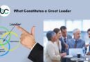 What Constitutes a Great Leader